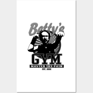 Betty's Gym - Master the Pain Posters and Art